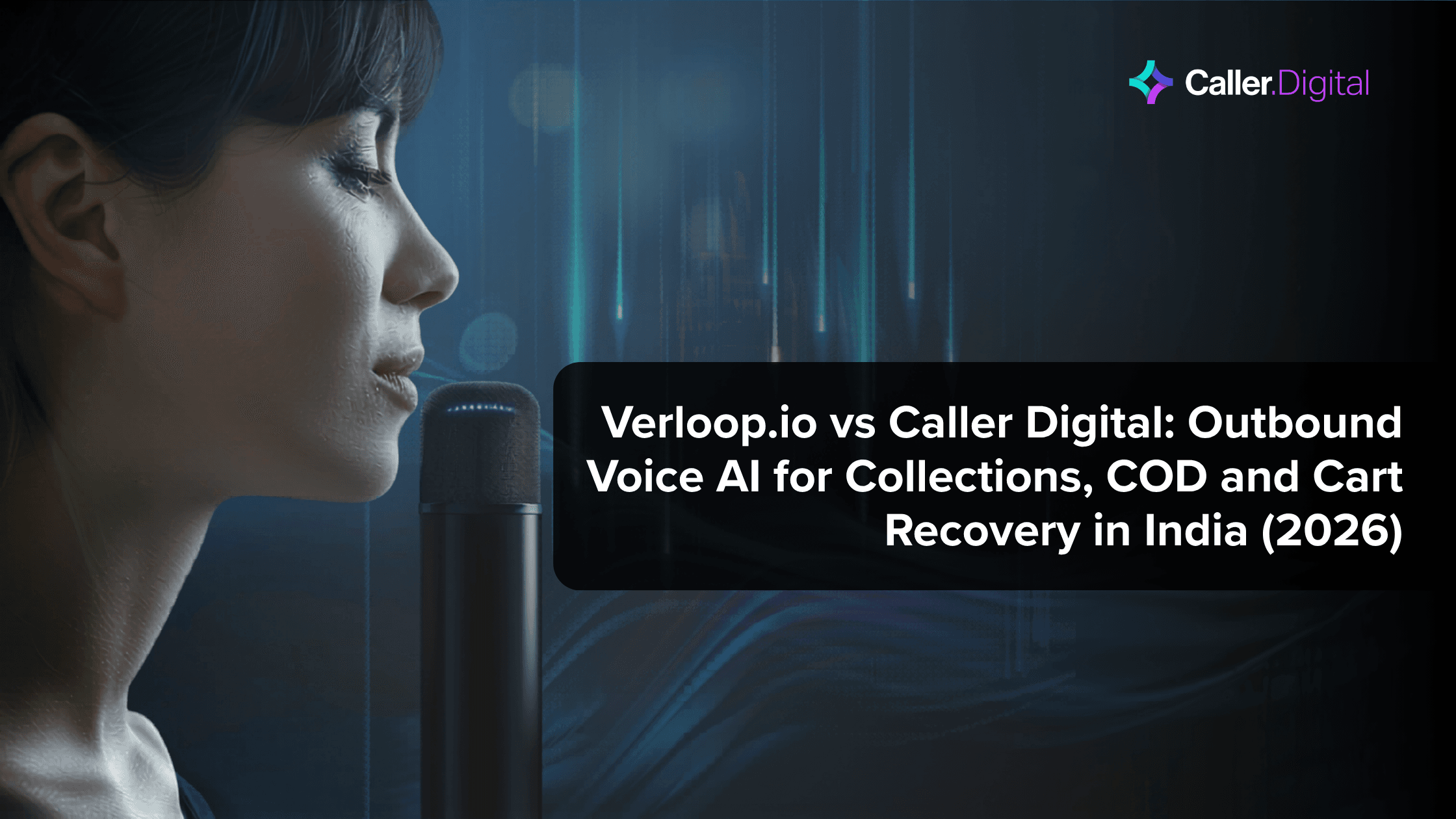 Verloop.io vs Caller Digital: Outbound Voice AI for Collections, COD and Cart Recovery in India (2026)