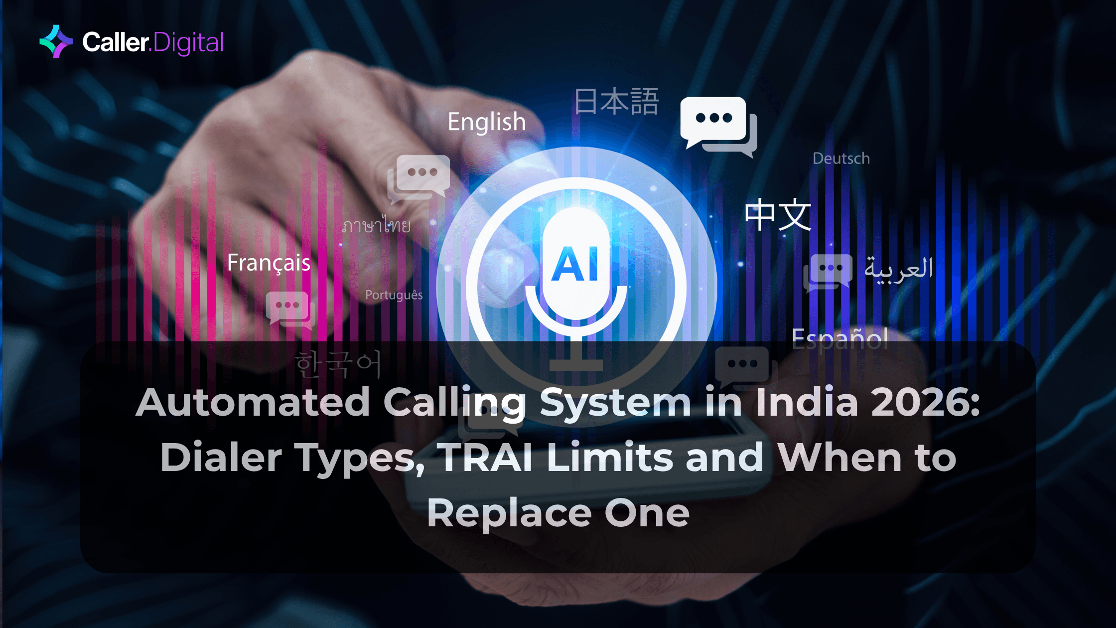 Automated Calling System in India 2026: Dialer Types, TRAI Limits and When to Replace One
