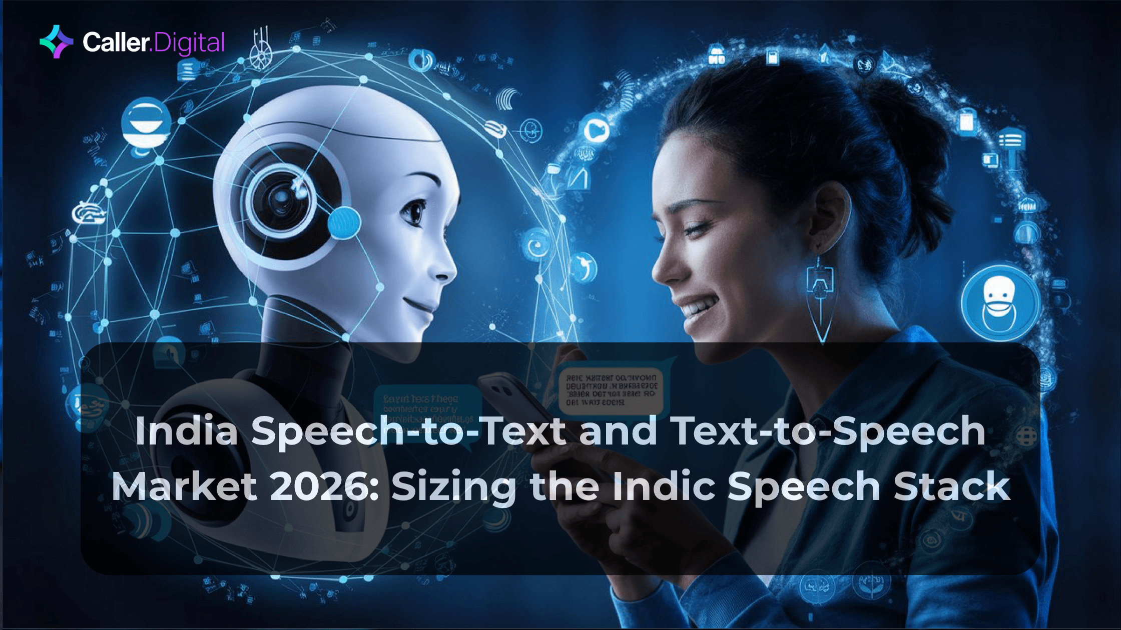 India Speech-to-Text and Text-to-Speech Market 2026: Sizing the Indic Speech Stack