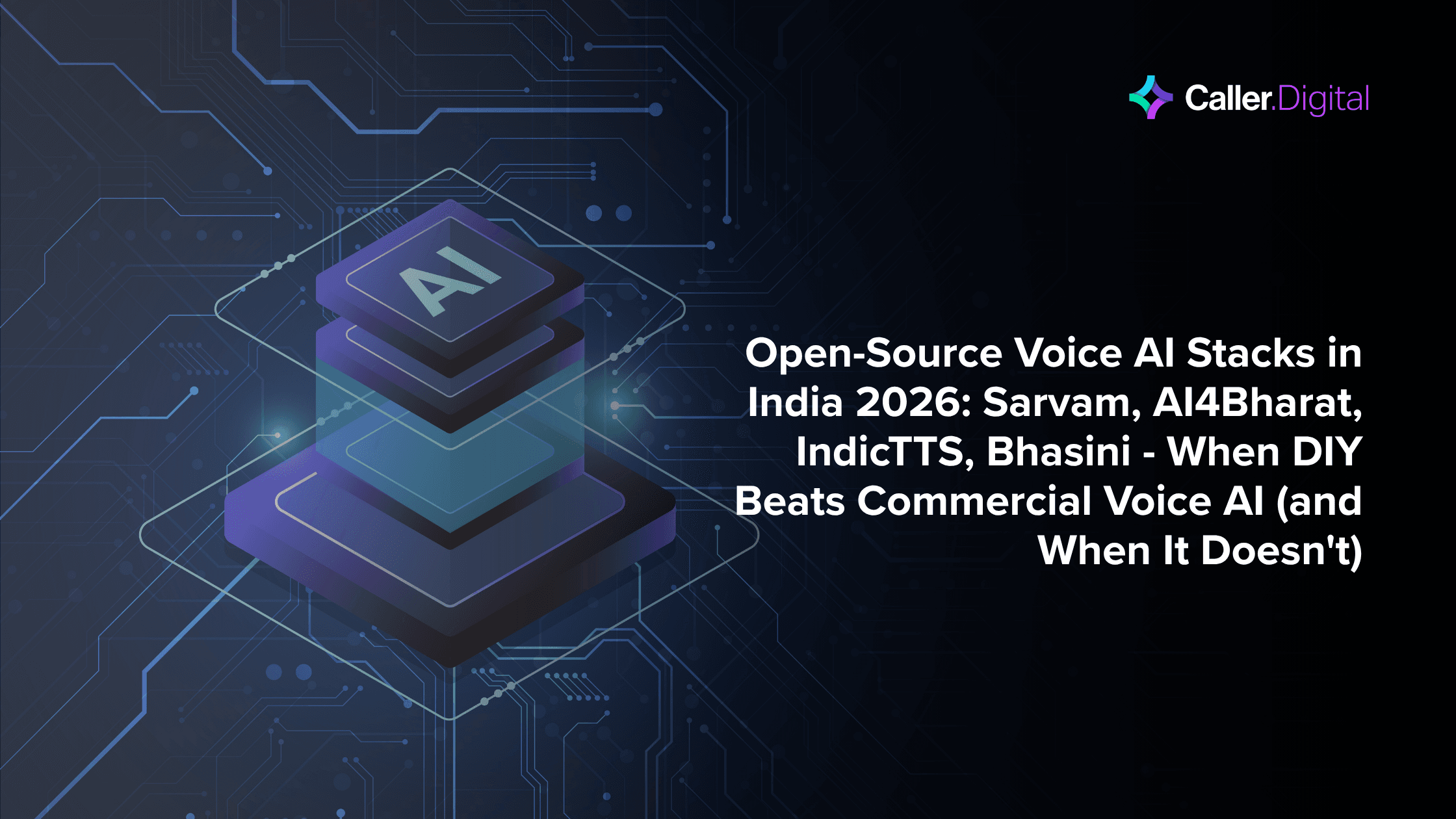 Open-Source Voice AI Stacks in India 2026: Sarvam, AI4Bharat, IndicTTS, Bhasini — When DIY Beats Commercial Voice AI (and When It Doesn't)