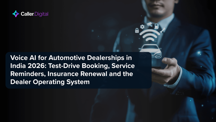 Voice AI for Automotive Dealerships in India 2026: Test-Drive Booking, Service Reminders, Insurance Renewal and the Dealer Operating System