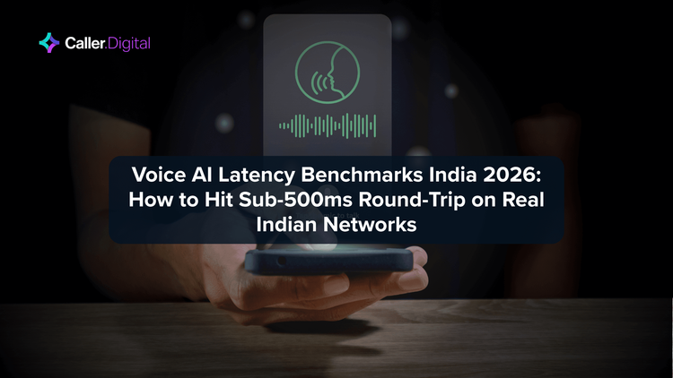 Voice AI Latency Benchmarks India 2026: How to Hit Sub-500ms Round-Trip on Real Indian Networks