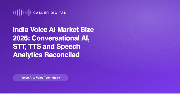 India Voice AI Market Size 2026: Conversational AI, STT, TTS and Speech Analytics Reconciled.png