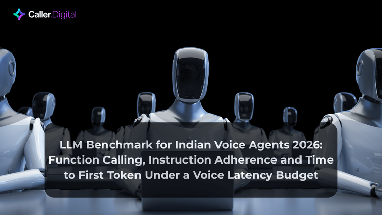 LLM Benchmark for Indian Voice Agents 2026_ Function Calling, Instruction Adherence and Time to First Token Under a Voice Latency Budget.png